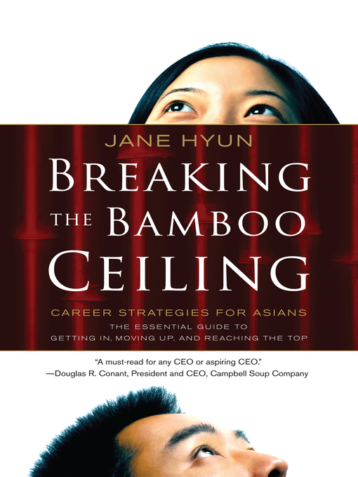 Title details for Breaking the Bamboo Ceiling by Jane Hyun - Available